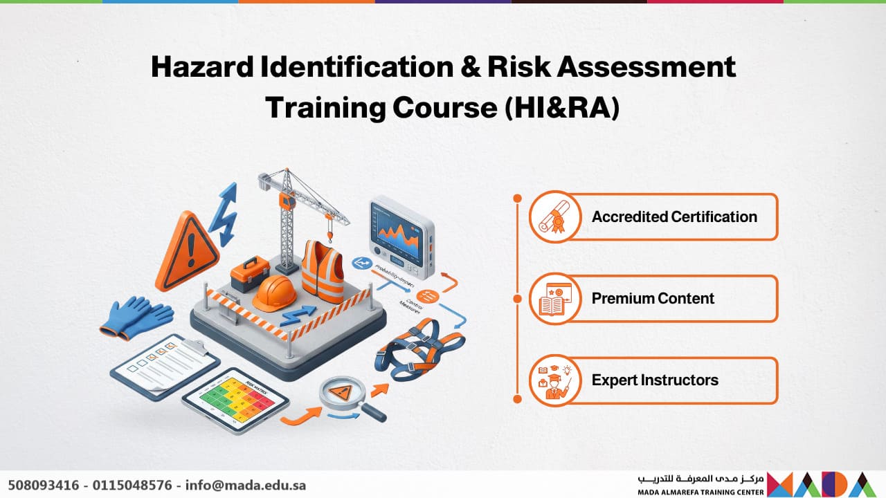 Hazard Identification & Risk Assessment (HI&RA) Training Course - Mada ...