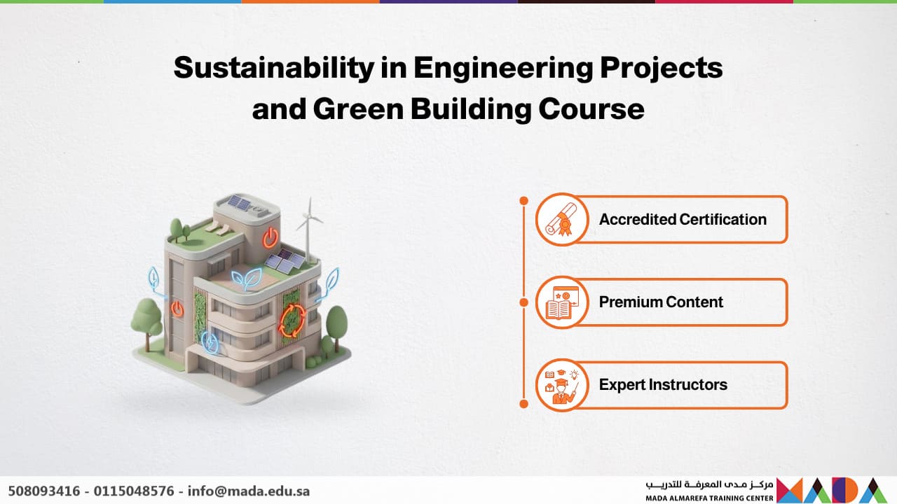 Sustainability in Engineering Projects and Green Building Course - Mada ...