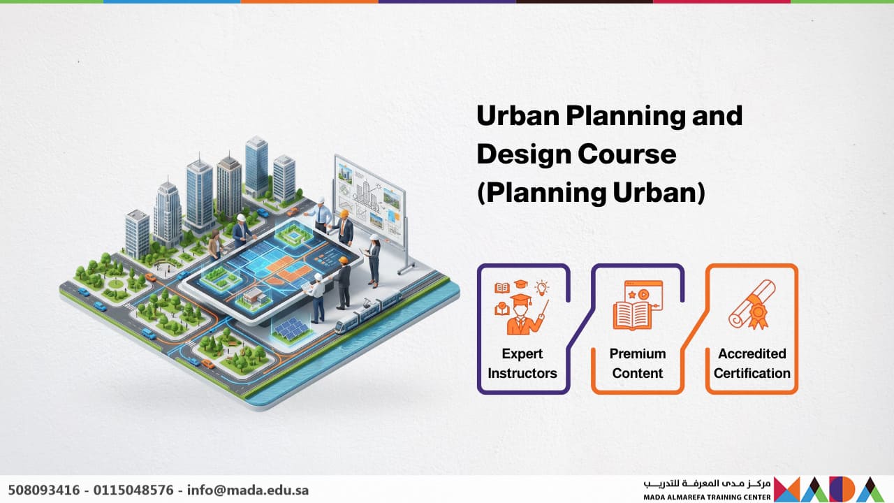 Urban Planning Program Urban Planning and Design Course (Planning Urban) - Mada AlMarefa ...