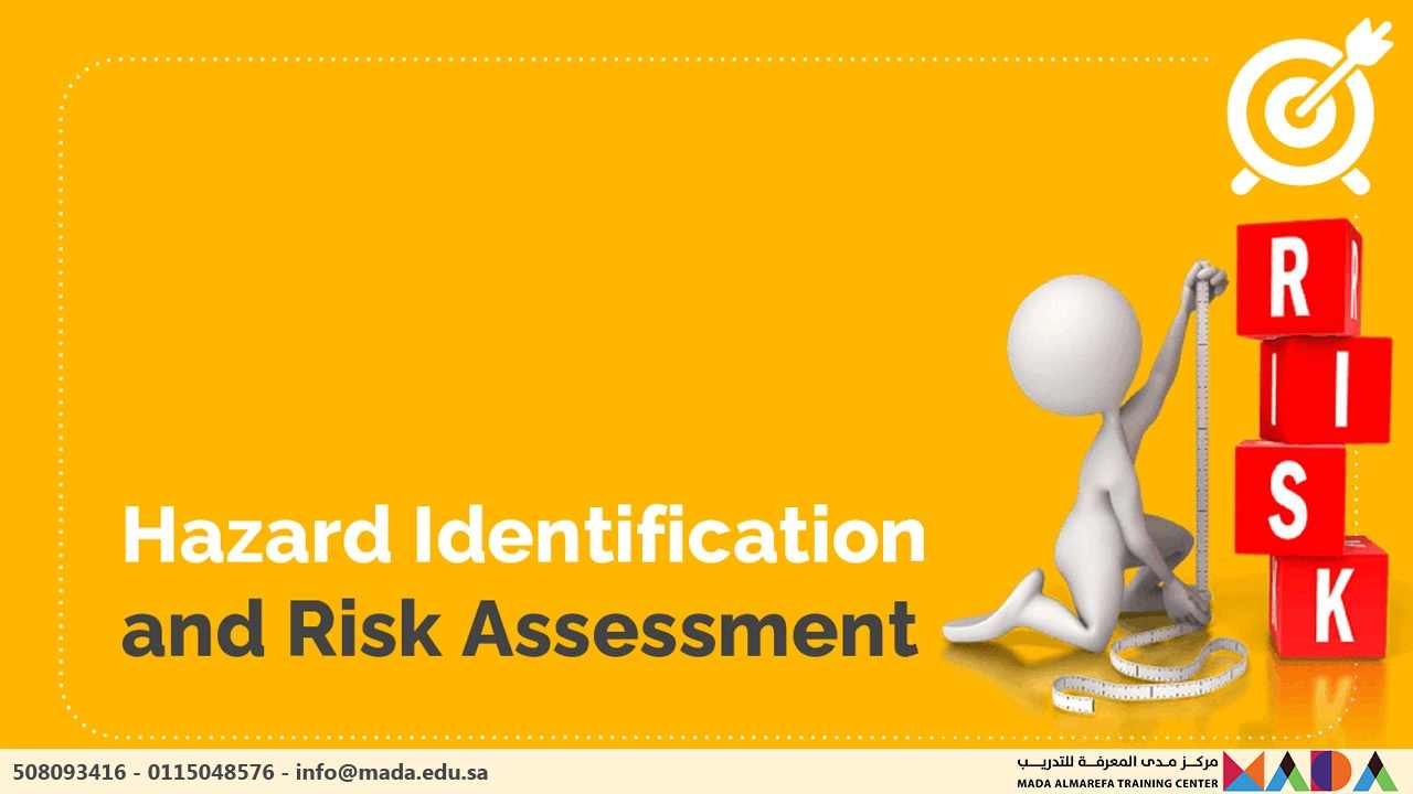 دورة تحديد المخاطر وتقييمها (Hazard Identification & Risk Assessment – HI&RA)