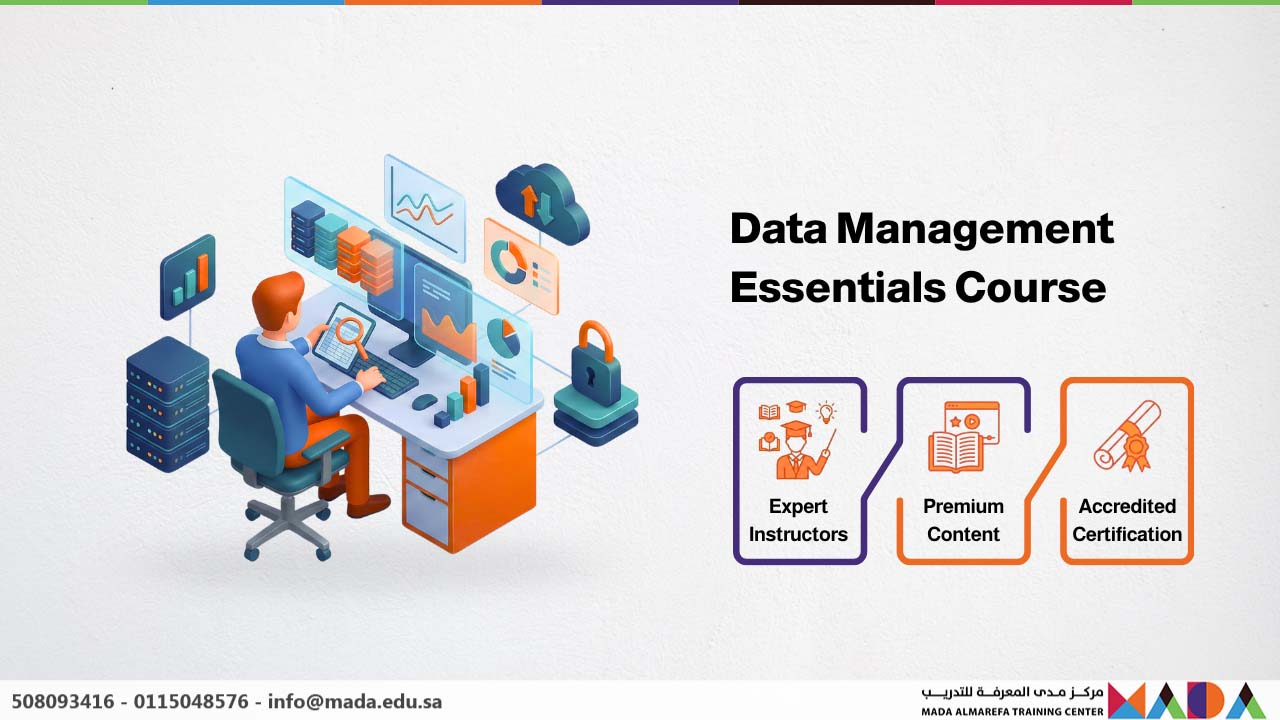 Data Management Essentials Course - Mada AlMarefa Training Center
