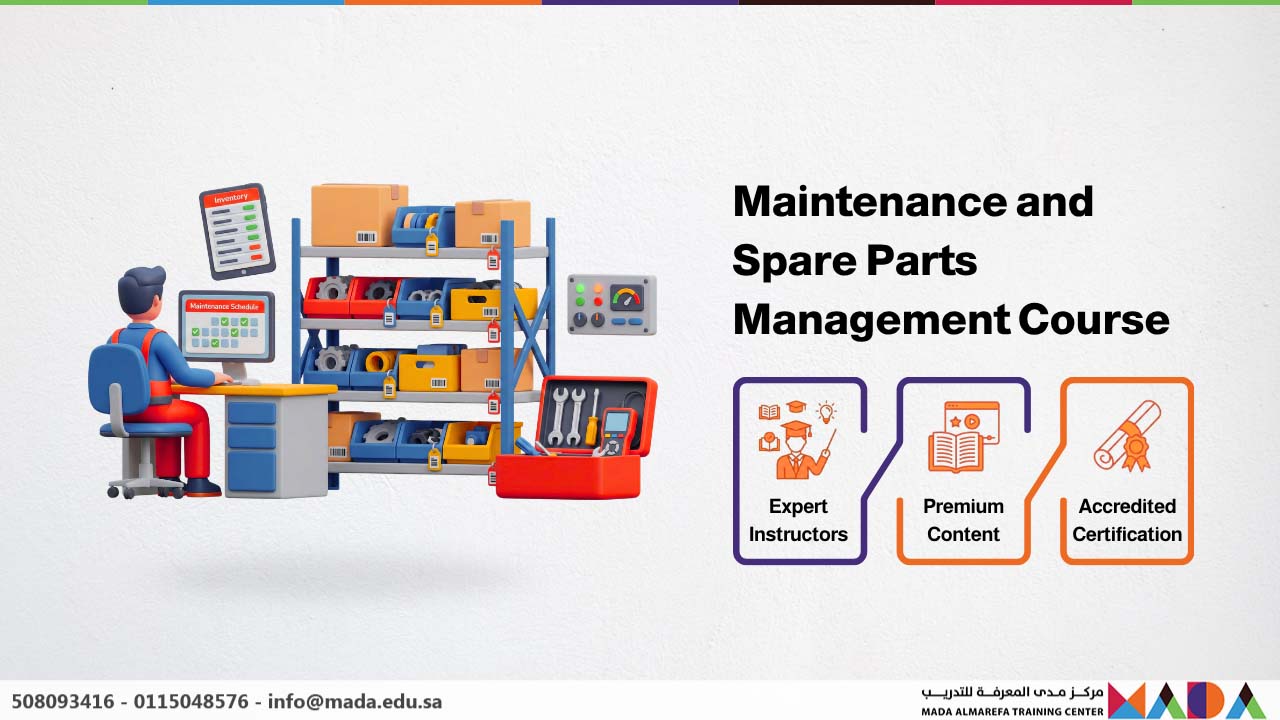 Maintenance and Spare Parts Management Course - Mada AlMarefa Training ...