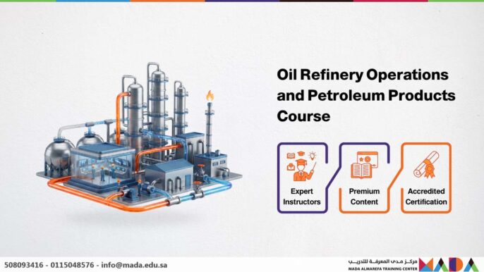 Oil Refinery Operations and Petroleum Products Course