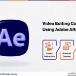 Video Editing Course Using Adobe After Effects