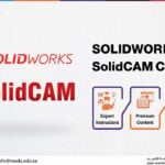 SOLIDWORKS & SolidCAM Course