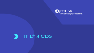 دورة ITIL 4 الإنشاء، التوصيل، والدعم (CDS)