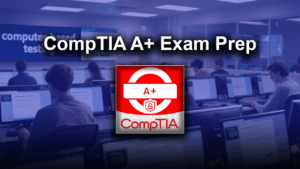 دورة الإعداد لاختبار CompTIA A+