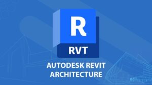 دورة الريفيت المعماري Revit Architecture