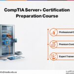 CompTIA Server+ Certification Preparation Course
