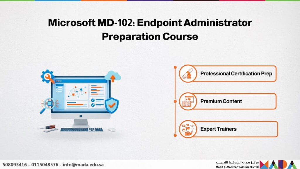 Microsoft MD-102: Endpoint Administrator Preparation Course - Mada ...